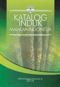 Katalog induk majalah Indonesia=Indonesian magazines union catalog