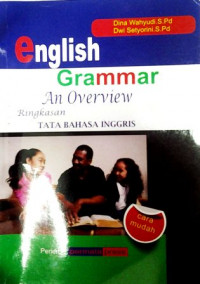 English grammar an overview = ringkasan tata bahasa Inggris