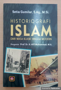 Historiografi Islam dari Masa Klasik Hingga Modern