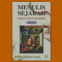 Menulis Sejarah: Panduan untuk Mahasiswa