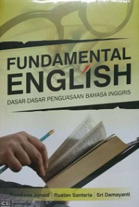 Fundamental english dasar-dasar penguasaan bahasa inggris