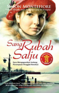 Sang rubah salju: Epos mengagumkan tentang perempuan penggiat revolusi