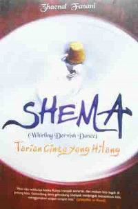 Shema (whirling dervish dance) : tarian cinta yang hilang