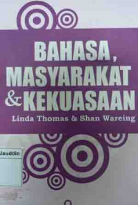 Bahasa, masyarakat & kekuasaan