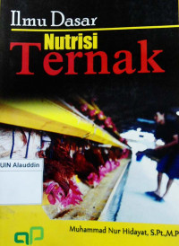 Ilmu dasar nutrisi ternak