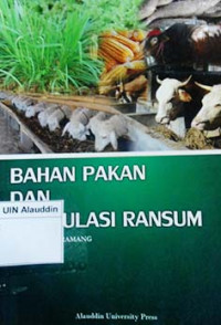 Bahan pakan dan formulasi ransum