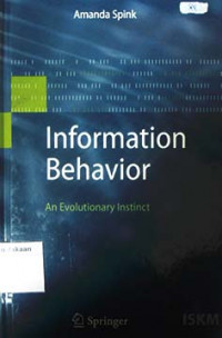 Information behavior : an evaluationary instinct