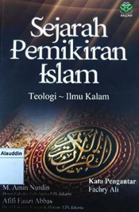 Sejarah Pemikiran Islam : Teologi - Ilmu Kalam