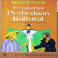 Menghargai perbedaan kultural : mindfulness dalam komunikasi antaretnis