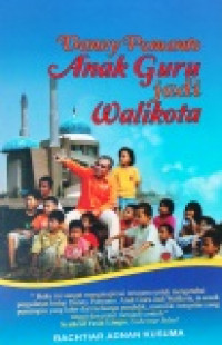 Danny Pomanto : anak guru jadi walikota