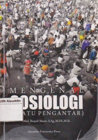 Mengenal sosiologi: suatu pengantar