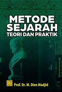 Metode sejarah: teori dan praktik