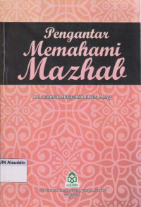 Pengantar memahami mazhab