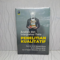 Penelitian kualitatif : analisis dan interpretasi data