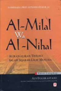 Al-milal wa al-nihal: aliran-aliran teologi dalam sejarah umat manusia