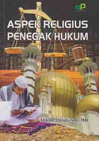 Aspek religius penegak hukum