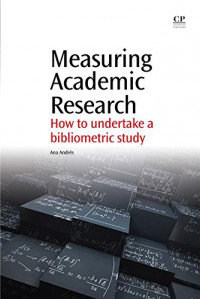 Measuring academic research: how to undertake a bibliometric study