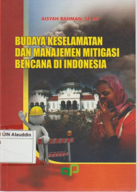 Budaya keselamatan dan manajemen mitigasi bencana di indonesia