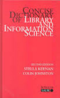 Concise dictionary of library and information science