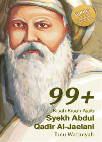 99+ Kisah-Kisah Ajaib Syekh Yusuf Abdul Qadir 'Al-Jaelani