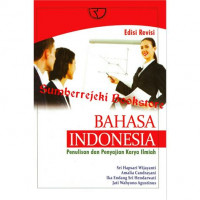 Bahasa Indonesia : Penulisan Dan Penyajian Karya Ilmiah