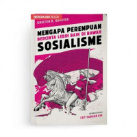 Mengapa perempuan bercerita lebih baik di bawah sosialisme