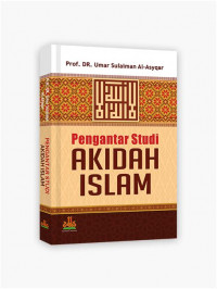 Pengantar Studi : Akidah Islam