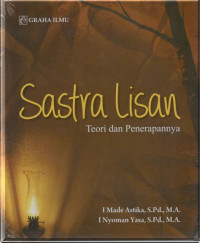 Sastra Lisan : Teori dan Penerapannya