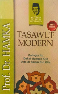 Tasawuf Modern: Bahagia Itu Dekat Dengan Kita Ada Di Dalam Diri Kita