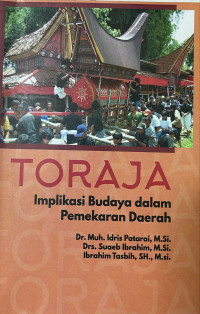 Toraja: Implikasi Budaya dalam Pemekaran Daerah