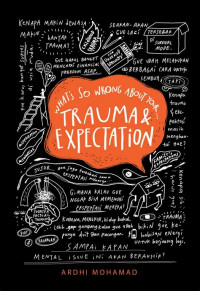 What's So Wrong About Your Trauma Expectation