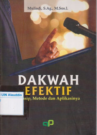 Dakwah efektif: prinsip, metode, dan aplikasinya