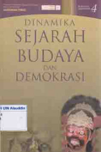 Dinamika sejarah budaya dan demokrasi