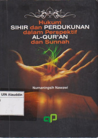 Hukum sihir dan perdukunan dalam perspektif Al-qur'an dan sunnah