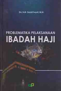 Problematika Pelaksanaan Ibadah Haji