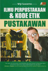 Ilmu perpustakaan & kode etik pustakawan