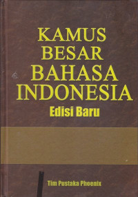 Kamus besar bahasa Indonesia