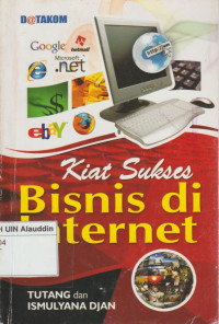 Kiat sukses bisnis di internet