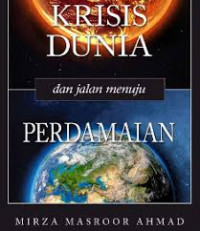 Krisis dunia dan jalan menuju perdamaian: kompilasi pidato dan surat-surat