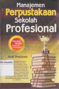 Manajemen perpustakaan sekolah profesional