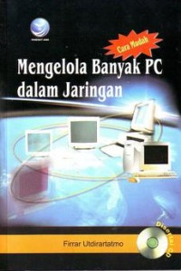 Cara mudah mengelolah banyak PC dalam jaringan