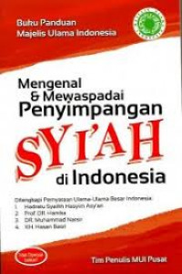 Mengenal dan Mewaspadai Penyimpangan Syi`ah di Indonesia