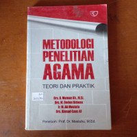 Metodologi penelitian agama: teori dan praktik