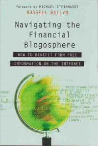 Navigating the financial blogosphere : how to benefit from free information on the internet