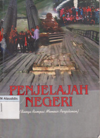 Penjelajah negeri (bunga rampai memoar perjalanan)