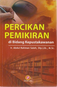 Percikan pemikiran di bidang kepustakawanan