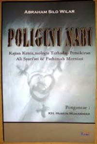 Poligini nabi :kajian kritis, teologis terhadap pemikiran Ali syari'ati dan Fathimah mernissi.