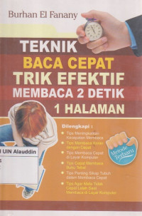 Teknik Baca Cepat : trik efektif membaca 2 detik 1 halaman