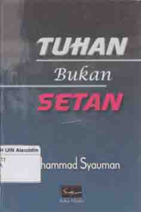 Tuhan bukan setan