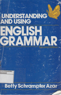 Understanding and using english grammar: second edition